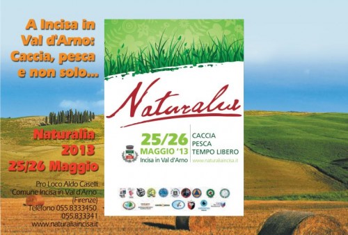 Locandina di Naturalia a Incisa Val d'Arno, edizione del 2013