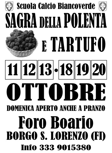 Locandina della Sagra della Polenta e del Tartufo a Borgo San Lorenzo, edizione del 2013