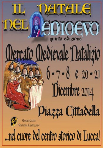 Locandina de Il Natale nel Medioevo a Lucca, edizione del 2014