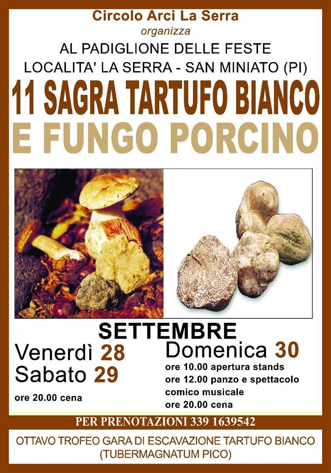 Sagra del Tartufo Bianco e Fungo Porcino a La Serra, San Miniato