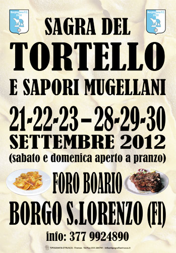 Locandina della Sagra del Tortello e Sapori Mugellani a Borgo San Lorenzo, edizione del 2012