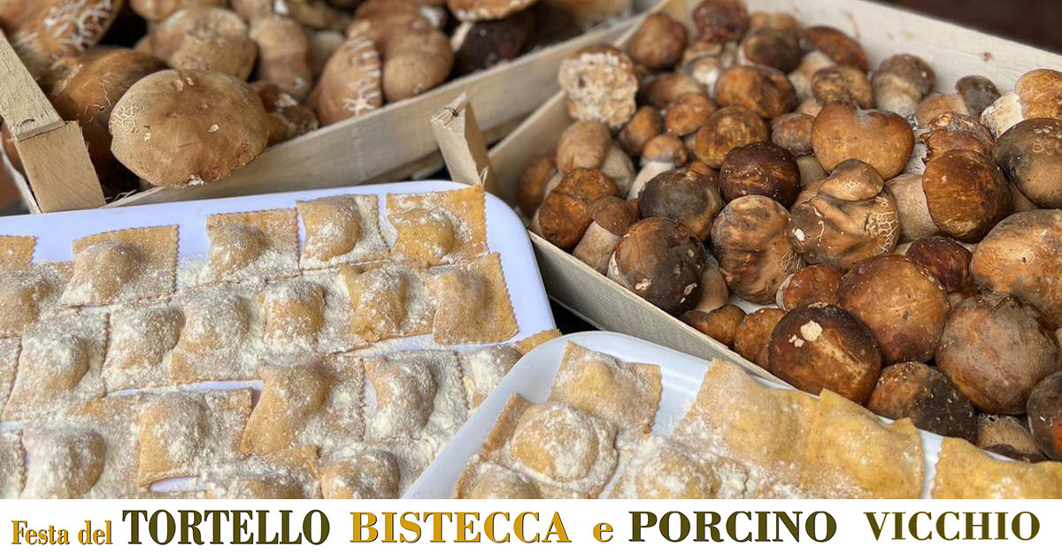 Festa Del Tortello Della Bistecca E Del Porcino Vicchio
