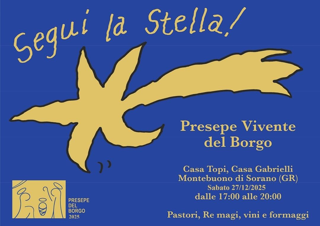 Segui la Stella – Presepe Vivente del Borgo